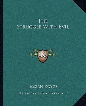 Paperback The Struggle With Evil Book