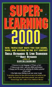 Mass Market Paperback Superlearning 2000: New Triple Fast Ways You Can Learn, Earn, and Succeed in the 21st Century Book