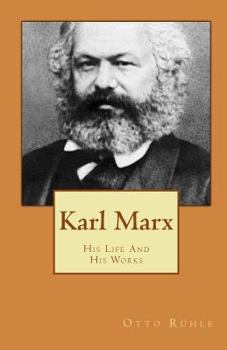 Paperback Karl Marx: His Life and His Works Book