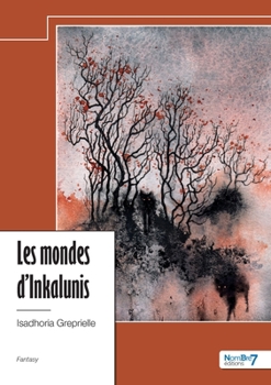 Les mondes d'Inkalunis