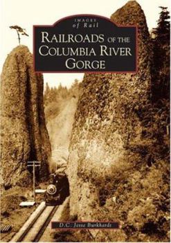 Paperback Railroads of the Columbia River Gorge Book