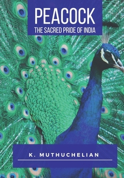 Paperback Peacock the Sacred Pride of India Book