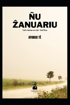 Paperback Ñu Ẑanuariu: Contos tradicionais em crioulo - Guiné-Bissau [Portuguese] Book