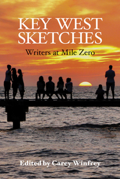 Paperback Key West Sketches: Writers at Mile Zero Book