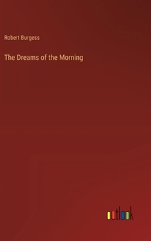 Hardcover The Dreams of the Morning Book