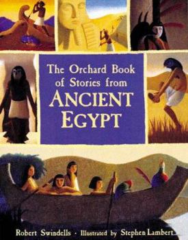 Paperback The Orchard Book of Stories from Ancient Egypt Book