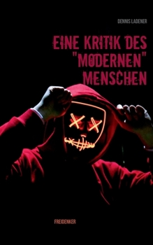 Paperback Eine Kritik des modernen Menschen [German] Book