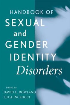 Hardcover Handbook of Sexual and Gender Identity Disorders Book