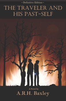 Paperback The Traveler and His Past-Self Book