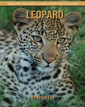 Paperback Leopard: Amazing Pictures & Fun Facts for Children Book