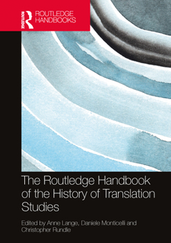 Hardcover The Routledge Handbook of the History of Translation Studies Book