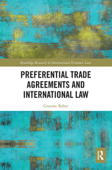 Paperback Preferential Trade Agreements and International Law Book