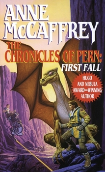 The Chronicles of Pern: First Fall - Book #11.5 of the Pern