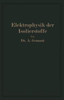 Paperback Elektrophysik Der Isolierstoffe [German] Book