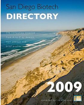 San Diego Biotech Directory 2009: URL/domain list of 336 San Diego Biotech Companies