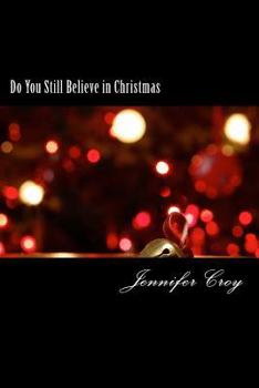 Paperback Do You Still Believe in Christmas Book