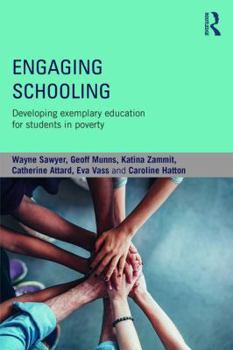 Paperback Engaging Schooling: Developing Exemplary Education for Students in Poverty Book