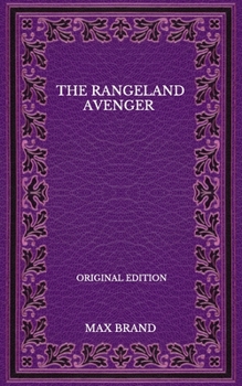 Paperback The Rangeland Avenger - Original Edition Book