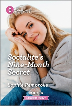 Mass Market Paperback Socialite's Nine-Month Secret [Large Print] Book