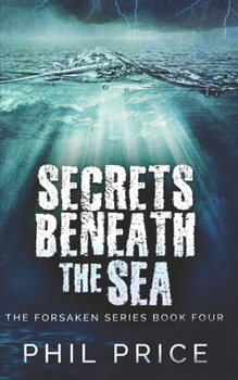 Paperback Secrets Beneath The Sea: Trade Edition Book