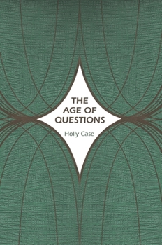 Paperback The Age of Questions: Or, a First Attempt at an Aggregate History of the Eastern, Social, Woman, American, Jewish, Polish, Bullion, Tuberculosis, and Book