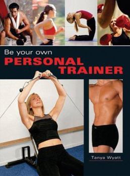 Paperback Be Your Own Personal Trainer Book