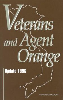 Hardcover Veterans and Agent Orange: Update 1996 Book