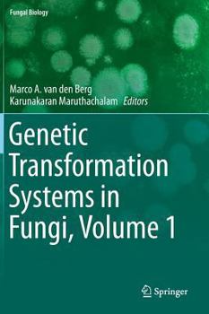 Hardcover Genetic Transformation Systems in Fungi, Volume 1 Book