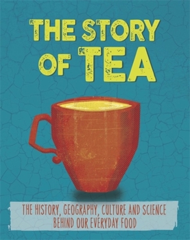 Paperback The Story of Food: Tea Book