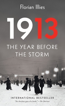 Paperback 1913: The Year Before the Storm Book