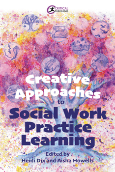 Paperback Creative Approaches to Social Work Practice Learning Book