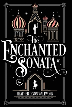 Hardcover The Enchanted Sonata Book
