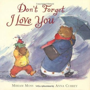 Hardcover Don't Forget I Love You Book