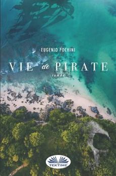 Paperback Vie De Pirate [French] Book