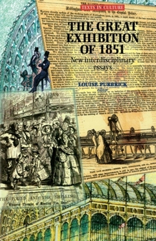 The Great Exhibition of 1851 (Texts in Culture)