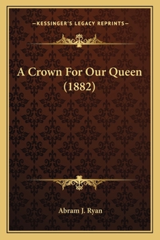 Paperback A Crown For Our Queen (1882) Book
