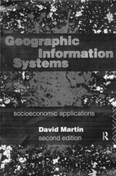 Geographic Information Systems: Socioeconomic Applications