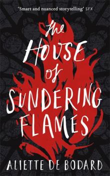 The House of Sundering Flames - Book #3 of the Dominion of the Fallen