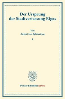 Paperback Der Ursprung Der Stadtverfassung Rigas [German] Book