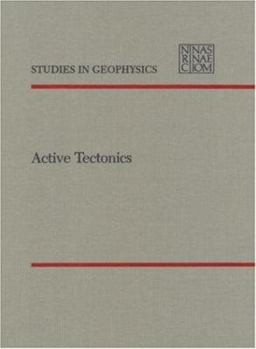 Active Tectonics: Impact on Society