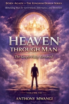 Paperback VOLUME VII - Heaven Through Man Book