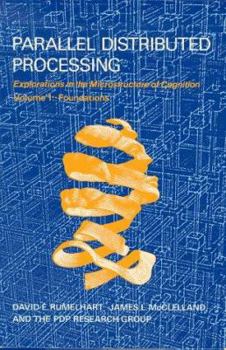 Hardcover Parallel Distributed Processing: Explorations in the Microstructure of Cognition: Foundations Book