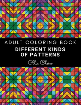 Paperback Adult Coloring Book Amazing Patterns: Colouring Adventure Geometric Sequence Stress Relief Mandalas Release Your Creativity No Skill Artist Book