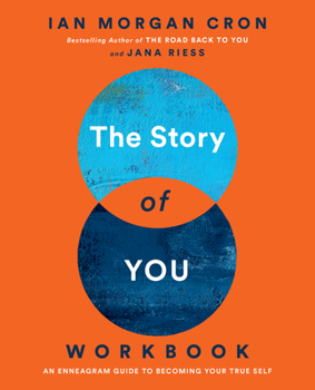 Paperback The Story of You Workbook: An Enneagram Guide to Becoming Your True Self Book