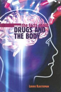 Library Binding The Facts about Drugs and the Body Book