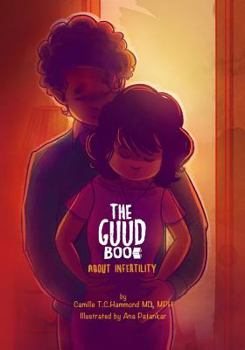 Paperback The Guud Book: About Infertility Book
