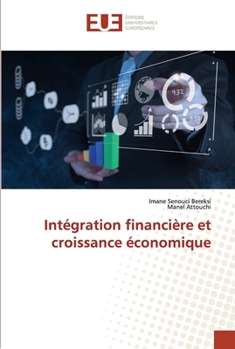 Paperback Intégration financière et croissance économique [French] Book