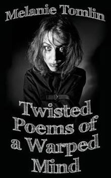 Paperback Twisted Poems of a Warped Mind Book