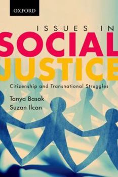 Paperback Issues in Social Justice: Citizenship and Transnational Struggles Book