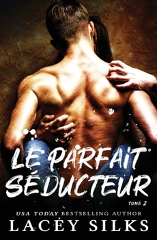 Paperback Le parfait séducteur [French] Book